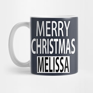 Merry Christmas Melissa Mug